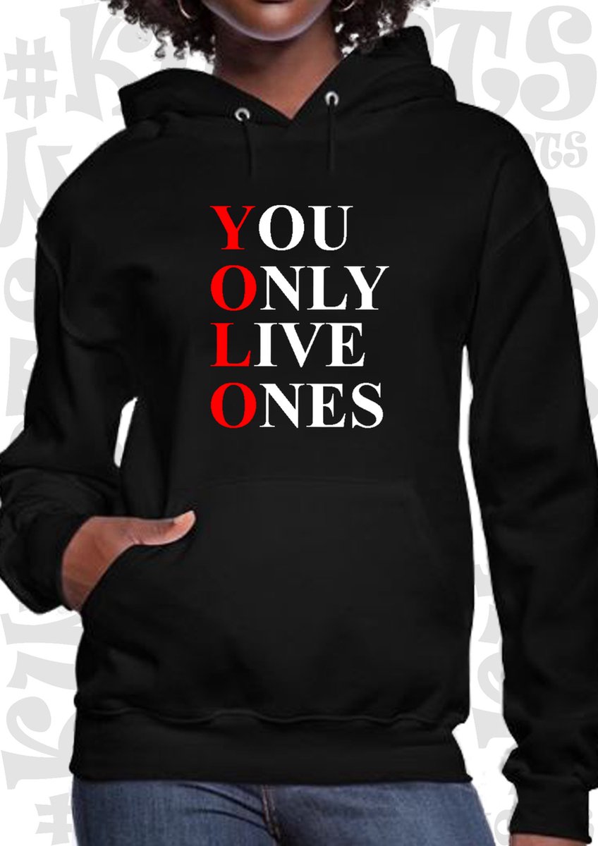 YOLO You Only Live Ones dames hoodie - Zwart - Maat L - lange mouwen - Met capuchon & steekzakken - grappige teksten - leuke truien | sweaters - humor - quotes - kwoots - kado - cadeau - Carpe Diem - Geniet van het leven